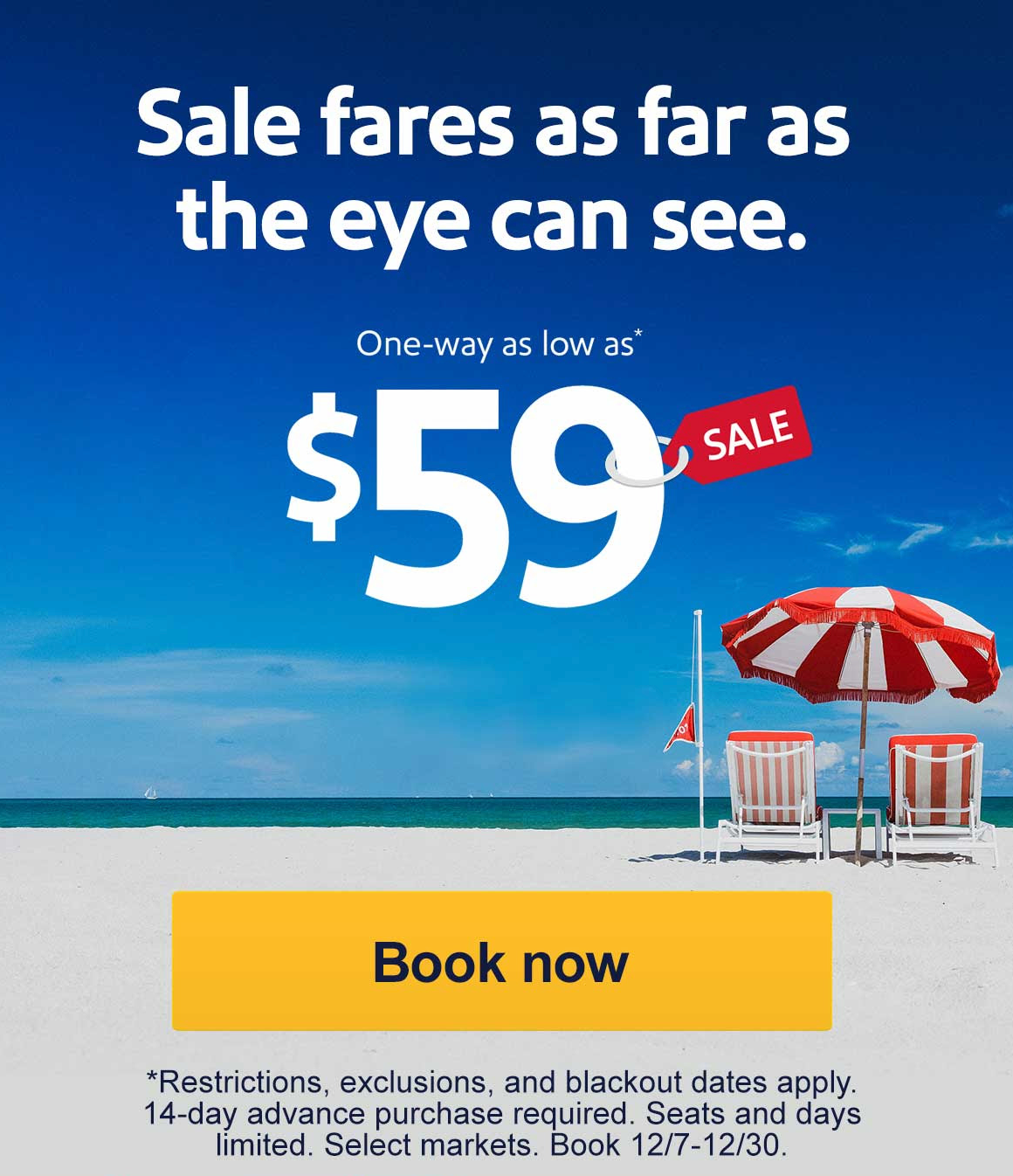 Southwest Airline Deal Alert Fares as low as 69 oneway to beach