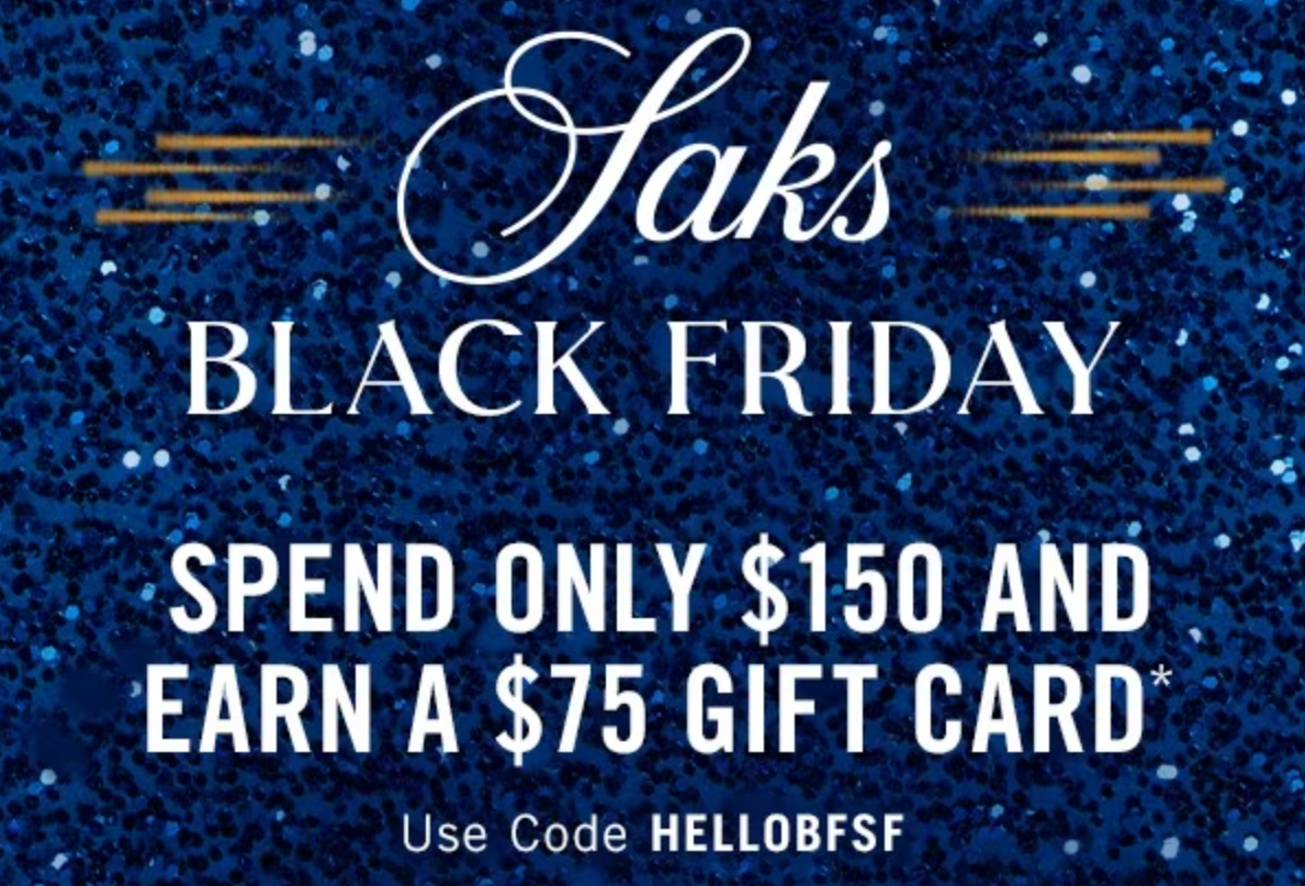 How to get a 75 Saks Fifth Avenue promo card with 150 purchase The